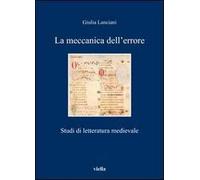 La meccanica dell'errore. Studi di letteratura medievale