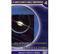 La Meccanica Dell'Universo 4