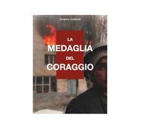 La medaglia del coraggio