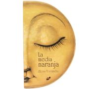 La media naranja / The Better Half