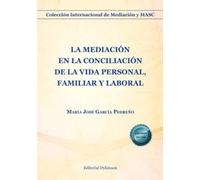 La mediación en la conciliación de la vida personal, familiar y laboral: 5