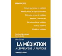 La médiation: A l'épreuve de la pratique