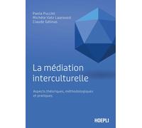 La médiation interculturelle. Aspects théoriques, méthodologiques et pratiques