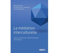 La médiation interculturelle. Aspects théoriques, méthodologiques et pratiques