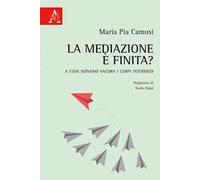La mediazione è finita? A cosa servono ancora i corpi intermedi
