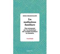 La mediazione familiare. Uno strumento per la risoluzione dei conflitti familiari in Calabria