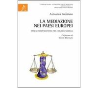 La mediazione nei paesi europei. Profili comparatistici tra i diversi modelli