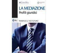 La mediazione. Profili giuridici