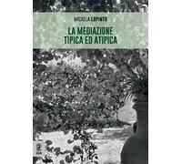 La mediazione tipica ed atipica