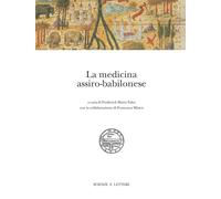 La medicina assiro-babilonese - [Scienze e Lettere]