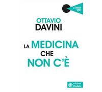 La medicina che non c'è
