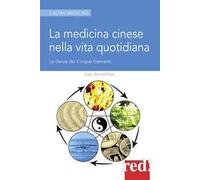 La medicina cinese nella vita quotidiana