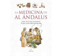 La medicina de Al Ándalus/ The medicine of Al Andalus