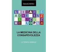 La medicina della consapevolezza. La terapia verbale