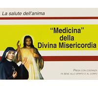 La medicina della divina misericordia