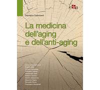 La medicina dell'aging e dell'antiaging