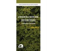 La medicina delle nostre donne. Studio folk-lorico. La psicologia delle superstizioni