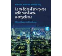 La medicina d'emergenza nelle grandi aree metropolitane