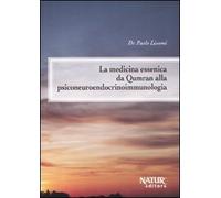 La medicina essenica da Qumran alla psiconeuroendocrinoimmunologia