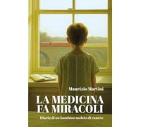 La medicina fa miracoli