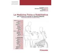 La medicina fisica e riabilitativa per il corso di laurea in scienze motorie