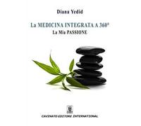 La medicina integrata a 360°. La mia passione