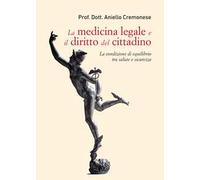 La medicina legale e il diritto del cittadino. La condizione di equilibrio tra salute e sicurezza