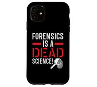 La medicina legale è uno scienziato scientifico morto criminologia forense Custodia per iPhone 11