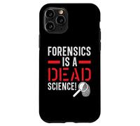 La medicina legale è uno scienziato scientifico morto criminologia forense Custodia per iPhone 11 Pro
