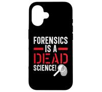 La medicina legale è uno scienziato scientifico morto criminologia forense Custodia per iPhone 16