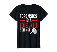 La medicina legale è uno scienziato scientifico morto criminologia forense Maglietta