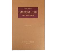 La medicina legale : Per il medico pratico [Copertina rigida] Folco Domenici