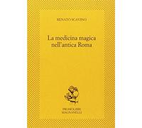 La medicina magica nell'antica Roma