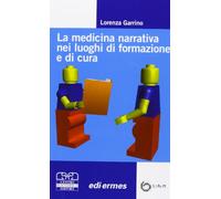 La medicina narrativa nei luoghi di formazione e di cura