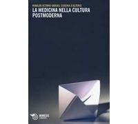 La medicina nella cultura postmoderna
