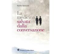 La medicina salvata dalla conversazione