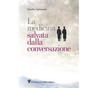 La medicina salvata dalla conversazione