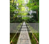 La méditation en partage