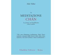 La meditazione chán. La pratica nel buddhismo cinese antico - 202
