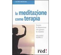 La meditazione come terapia
