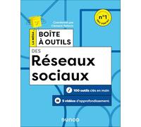 La méga boîte à outils des réseaux sociaux: 100 outils clés en main + 5 vidéos d'approfondissement
