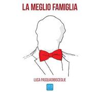 La meglio famiglia