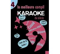 La meilleure compil karaoke du siecle, vol. 4
