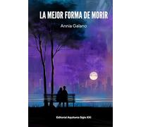La mejor forma de morir