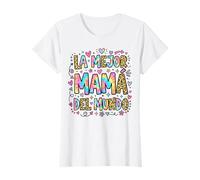 La Mejor Mama del Mundo Maglietta