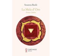 La mela d'oro. Primo chakra