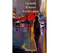 La mela Il senso La clessidra