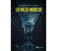 Cardano Alessandro – La Mela Marcia – Quadri – 2024 – Bertoni