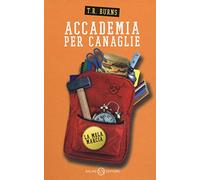 La mela marcia. Accademia per canaglie