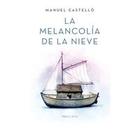 La melancolía de la nieve